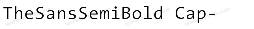 TheSansSemiBold Cap字体转换 TheSansSemiBold Cap字体转换